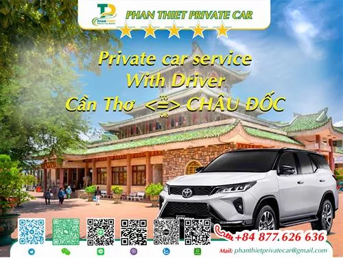 Car rental Can Tho <=> Chau Doc (private car with driver)